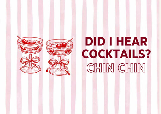 Did I Hear Cocktails